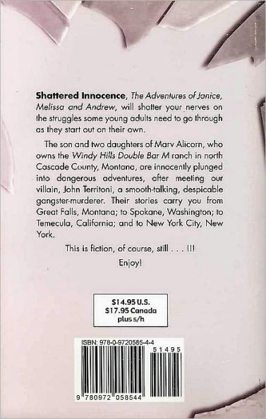 Shattered Innocence: The Adventures of Janice, Melissa and Andrew
