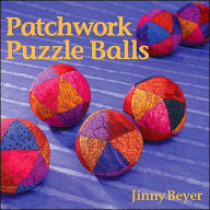 Title: Patchwork Puzzle Balls, Author: Jinny Beyer