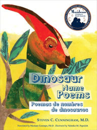 Title: Dinosaur Name Poems/Poemas de nombres de dinosaurios, Author: Steven C. Cunningham