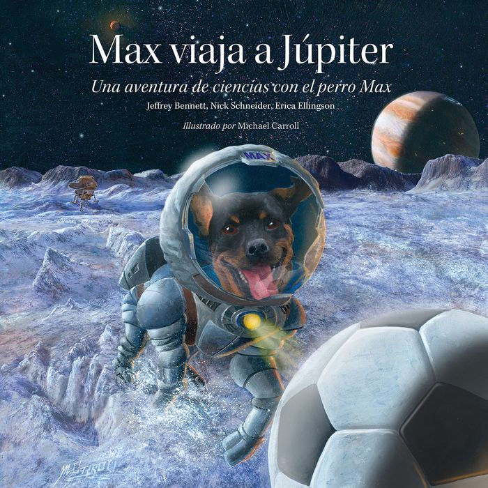 Max viaja a Júpiter: Una aventura de ciencias con el perro Max