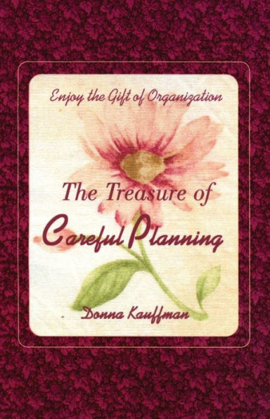 The Treasure of Careful Planning