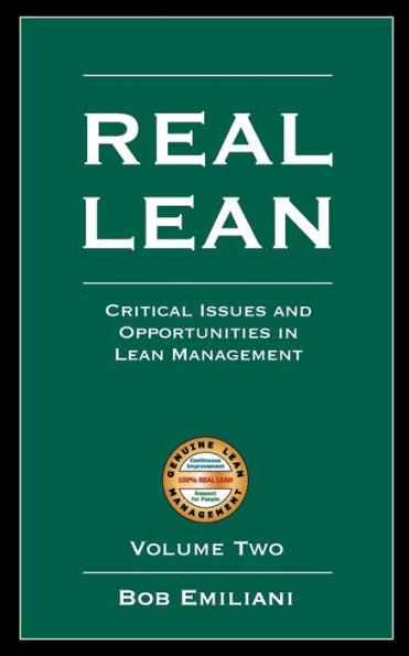 Real Lean: Critical Issues and Opportunities in Lean Management (Volume Two