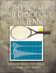 Title: The Physics and Technology of Tennis, Author: Howard Brody