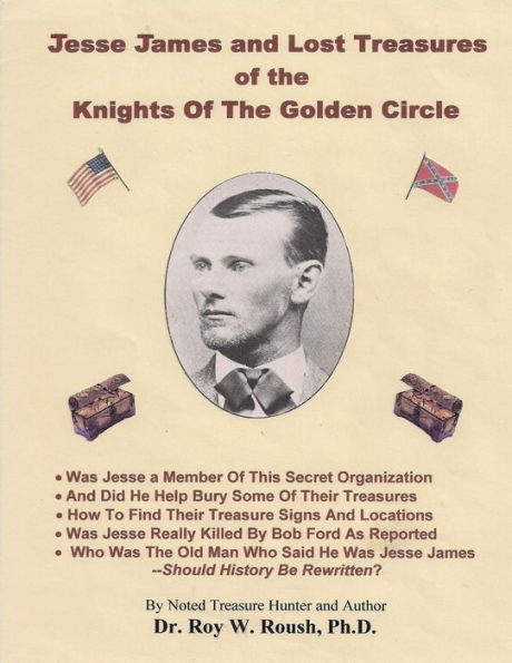 Jesse James and Lost Treasures of the Knights of The Golden Circle