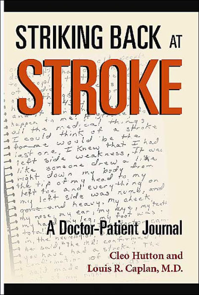 Striking Back at Stroke: A Doctor-Patient Journal