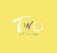 Title: Two, Author: Kathryn Otoshi