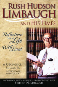 Title: Rush Hudson Limbaugh & His Times, Author: Slave Traitor