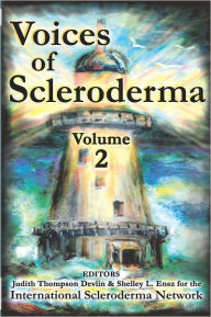 Title: Voices of Scleroderma: Volume 2, Author: International Scleroderma Network