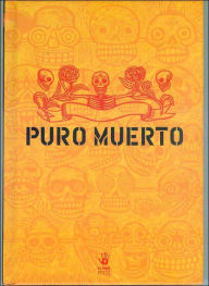 Title: Puro muerto, Author: Chtemio Rodrigvez