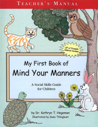 Title: My First Book of Manners: Teachers Manual with CD, Author: Kathryn T. Hegeman