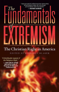 Title: The Fundamentals of Extremism: The Christian Right in America, Author: Ed Buckner