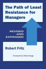 The Path of Least Resistance for Managers