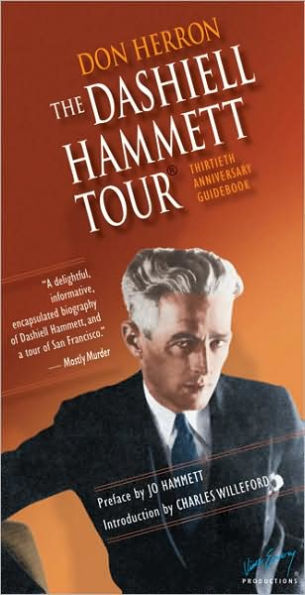 Dashiell Hammett Tour: Thirtieth Anniversary Guidebook