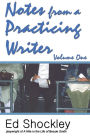 Notes from a Practicing Writer: The Craft, Career, and Aesthetic of Playwriting