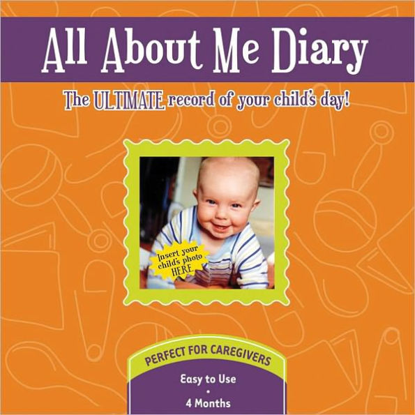 All about Me Diary: The Ultimate Record of Your Child's Day!