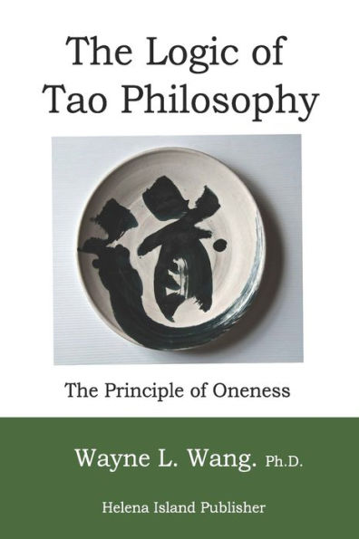 The Logic of Tao Philosophy