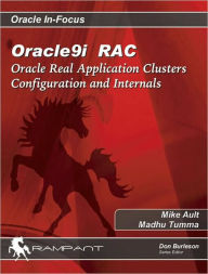 Oracle9i RAC: Oracle Real Application Clusters Configuration and Internals