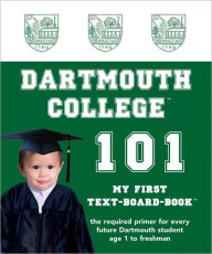 Title: Dartmouth College 101, Author: Brad M. Epstein