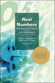 Title: Real Numbers: Management Accounting in a Lean Organization, Author: Jean E. Cunningham