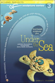 Title: Under the Sea (CF Sculpture Series #3), Author: Christi Friesen