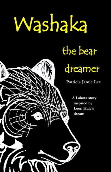 Washaka: The Bear Dreamer