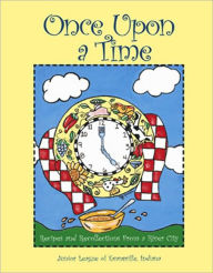 Title: Once Upon a Time: Recipes and Collections from a River City, Author: Junior League of Evansville