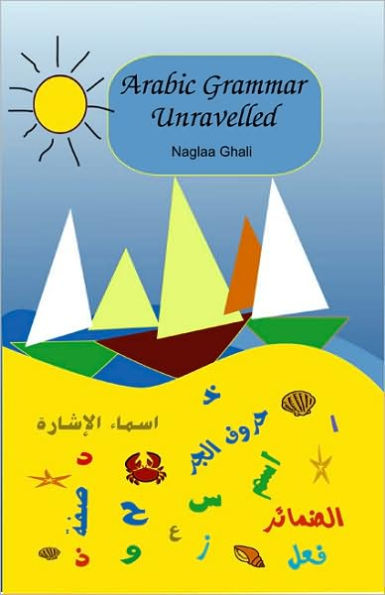 Arabic Grammar Unravelled