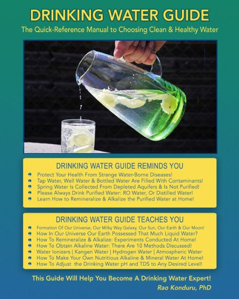 Drinking Water Guide: The Quick-Reference Manual to Choosing Clean & Healthy Water