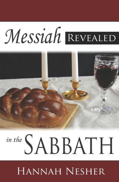 Messiah Revealed in the Sabbath