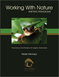 Title: Working with Nature, Author: Heide Hermary