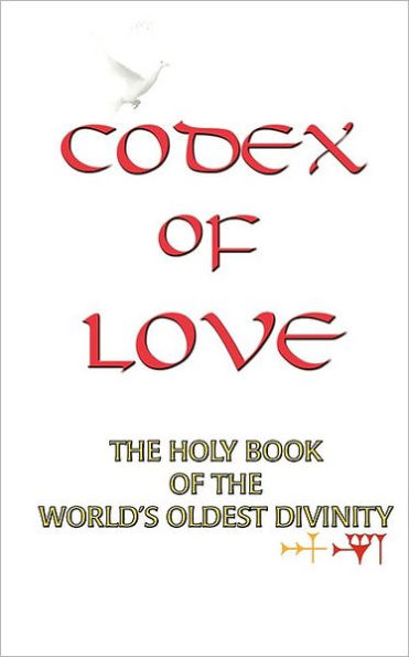 Codex of Love: Reflections From The Heart of Ishtar