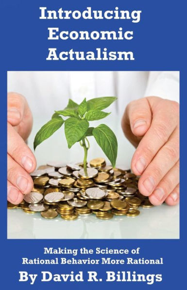 Introducing Economic Actualism 2nd edition