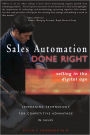 Sales Automation Done Right: Selling in the Digital Age