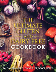 Title: The Ultimate Gluten and Dairy Free Cookbook, Author: Cobi Slater