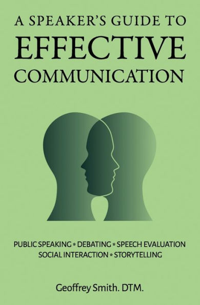 A Speaker's Guide to Effective Communication