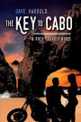 The Key to Cabo: A Rock Pounder Novel