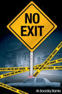 No Exit