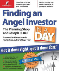 Title: Finding an Angel Investor in a Day: Get It Done Right, Get It Done Fast!, Author: Planning Shop