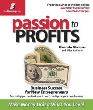 Title: Passion to Profits: Business Success for New Entrepreneurs, Author: Rhonda Abrams