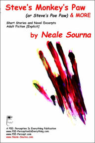 Title: Steve's Monkey's Paw & More, Author: Neale Sourna