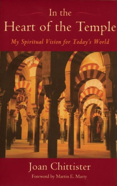 In the Heart of the Temple: My Spiritual Vision for Today's World