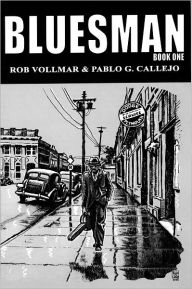 Title: Bluesman: Book 1, Author: Rob Vollmar