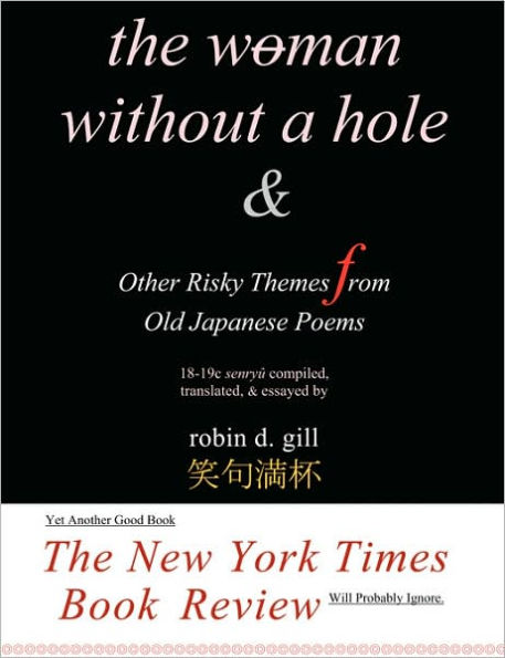 The Woman Without a Hole: ¿E& other risky themes from old japanese Poems
