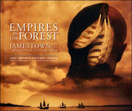 Title: Empires in the Forest: Jamestown and the Making of America, Author: Avery Chenoweth