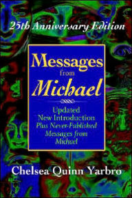 Title: Messages From Michael: 25th Anniversary Edition, Author: Chelsea Quinn Yarbro