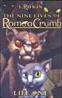 Nine Lives of Romeo Crumb: Life One