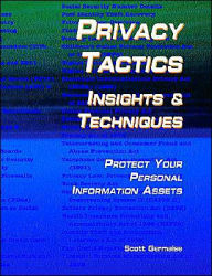 Privacy Tactics: Protect Your Personal Information Assets