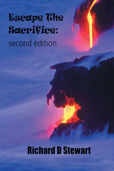 Escape The Sacrifice: second edition: