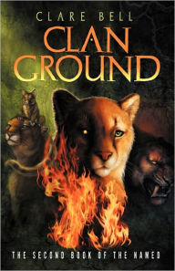 Title: Clan Ground, Author: Clare Bell