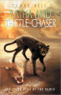 Ratha and Thistle-Chaser